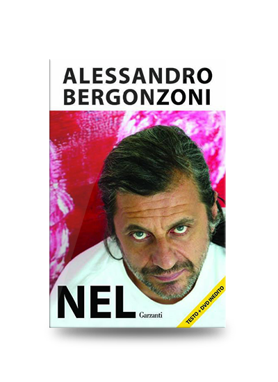 Libri divertenti da leggere assolutamente: Alessandro Bergonzoni, Nel, Garzanti, 2011, pp. 80, EAN: 9788811670391
