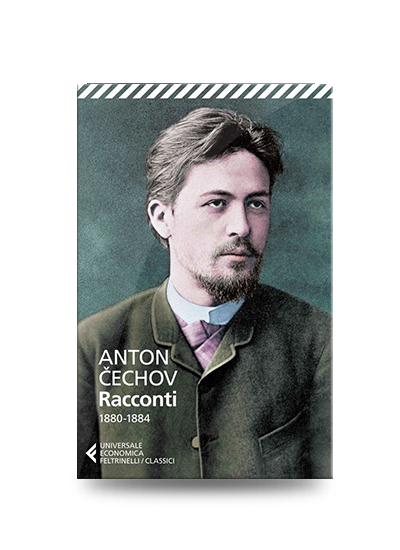 Autori Umoristici: Anton Cechov, Racconti (1880 - 1884), Feltrinelli, 2004, pp. 394, EAN: 9788807901096