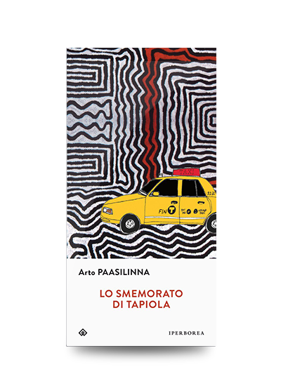 Libri divertenti: Arto Tapio Paasilinna, Lo smemorato di Tapiola, Iperborea, 2001, pp. 240, EAN: 9788870910988