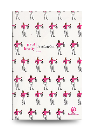 Libri divertenti da leggere assolutamente: Paul Beatty, Lo schiavista, Fazi Editore, 2016, pp. 370, EAN: 9788876259418