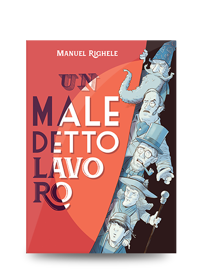 Libri divertenti: Manuel Righele, Un maledetto lavoro, StreetLib, 2022, pp. 303, EAN: 9791221335071